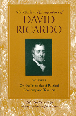 On the Principles of Political Economy and Taxation - Ricardo, David, and Sraffa, Piero (Editor)