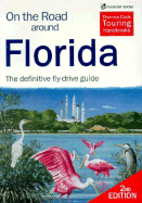 On the Road Around Florida: The Definitive Fly-Drive Guide