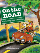On the Road: Fun Travel Games & Activities