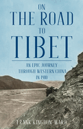 On the Road to Tibet