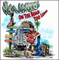 On the Road Too Long - Jim Morris