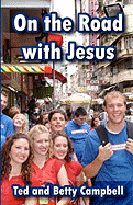On the Road With Jesus: A Training Manual for Overseas Mission Projects