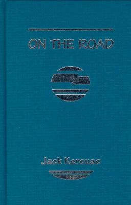 On the Road - Kerouac, Jack