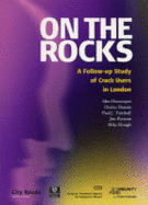 On the Rocks: A Follow-up Study of Crack Users in London