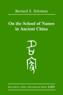 On the School of Names in Ancient China