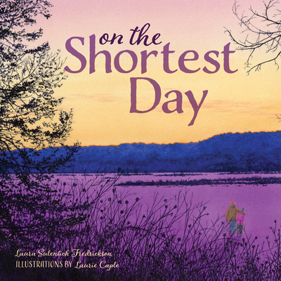 On the Shortest Day - Fredrickson, Laura Sulentich