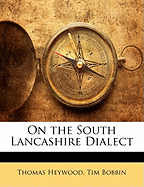 On the South Lancashire Dialect