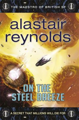 On the Steel Breeze - Reynolds, Alastair