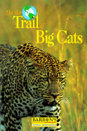 On the Trail of Big Cats