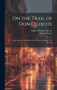 On the Trail of Don Quixote: Being a Record of Rambles in the Ancient Province of La Mancha