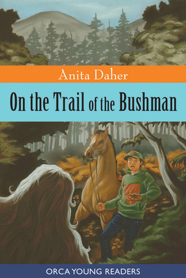 On the Trail of the Bushman - Daher, Anita