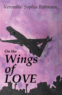 On The Wings of Love