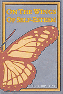 On the Wings of Self Esteem