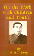 On the Work with Children and Youth