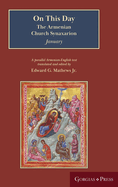 On This Day: The Armenian Church Synaxarion (Yaysmawurk )