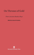 On Thrones of Gold: Three Japanese Shadow Plays