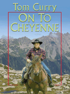 On to Cheyenne