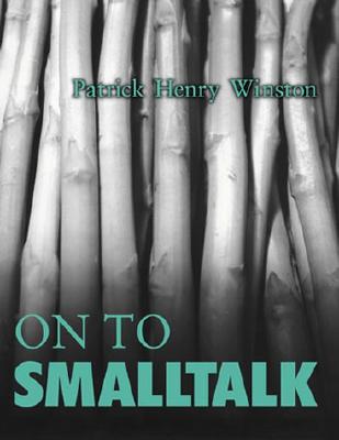 On to SmallTalk - Winston, Patrick Henry