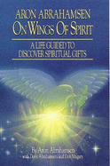 On Wings of Spirit - Abrahamsen, Aron