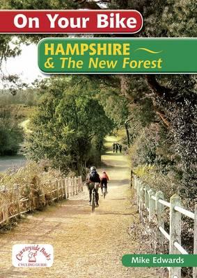 On Your Bike Hampshire & the New Forest - Edwards, Mike