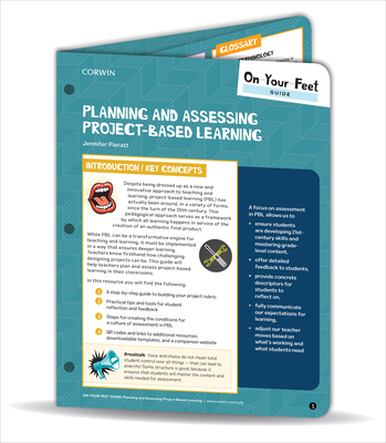 On-Your-Feet Guide: Planning and Assessing Project-Based Learning - Pieratt, Jennifer R