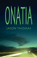 Onatia - Thomas, Jason