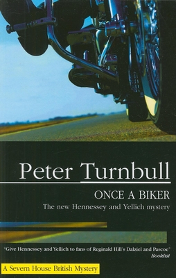 Once a Biker - Turnbull, Peter, Mr.
