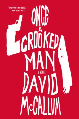 Once a Crooked Man - McCallum, David