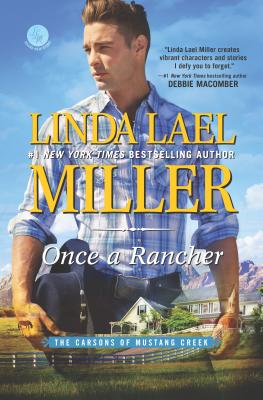 Once a Rancher - Miller, Linda Lael