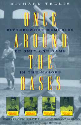 Once Around the Bases: Bittersweet Memories - Tellis, Richard