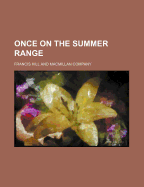 Once on the Summer Range