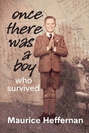Once there was a Boy who Survived
