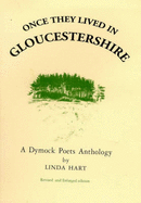 Once They Lived in Gloucestershire: A Dymock Poets Anthology - Hart, Linda