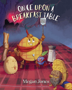 Once Upon a Breakfast Table