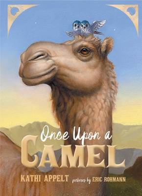 Once Upon a Camel - Appelt, Kathi