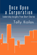 Once Upon a Corporation: Leadership Insights from Short Stories