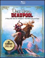 Once Upon a Deadpool [Includes Digital Copy] [Blu-ray/DVD] - David Leitch