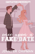 Once Upon A Fake Date