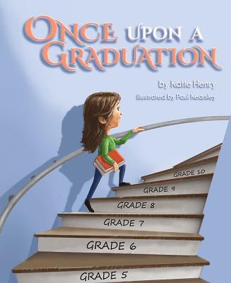 Once Upon a Graduation - Henry, Katie