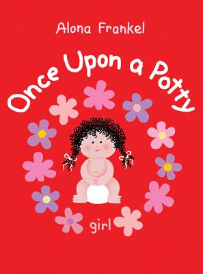 Once Upon a Potty: Girl - Frankel, Alona