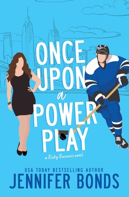 Once Upon a Power Play - Bonds, Jennifer