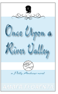 Once Upon A River Valley