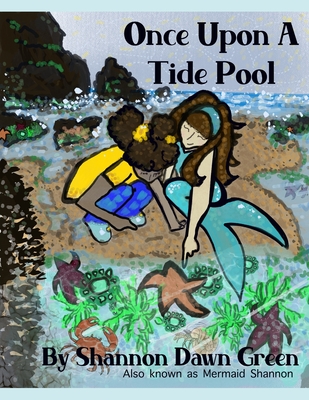 Once Upon a Tide Pool - Shannon, Mermaid, and Green, Shannon