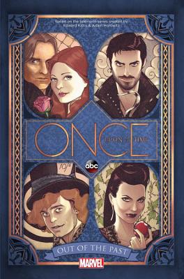 Once Upon a Time: Out of the Past - Vazquez, Kalinda (Text by), and Bechko, Corinna (Text by)