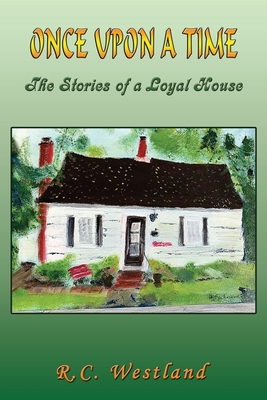 Once upon a time: The Stories of a Loyal House - Westland, R C, and H Richmond, Oil-On-Board (Cover design by)