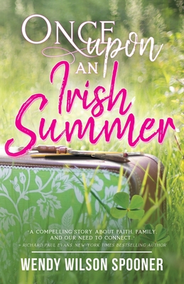 Once Upon an Irish Summer - Spooner, Wendy Wilson