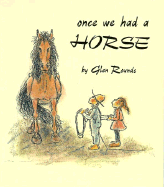 Once We Had a Horse