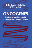 Oncogenes an introduction to the concept of cancer genes