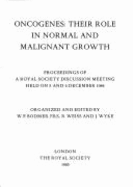 Oncogenes: Their Role in Normal and Malignant Growth - Bodmer, Walter (Editor), and etc. (Editor)