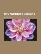 One Another's Burdens